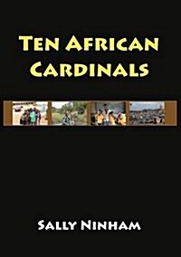 Ten African Cardinals (Paperback)