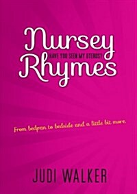 Nursey Rhymes: Have You Seen My Uterus? (Paperback)