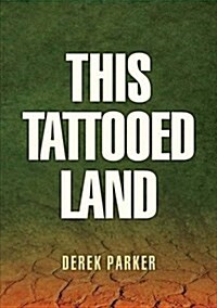 This Tattooed Land (Paperback)