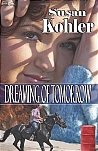 Dreaming of Tomorrow (Paperback)