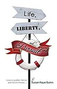 Life, Liberty, and Pursuit (Paperback)