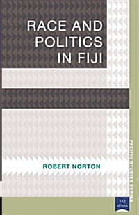 Race and Politics in Fiji (Paperback)