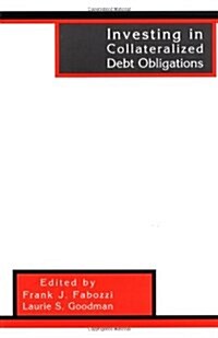 Investing in Collateralized Debt Obligations (Hardcover)