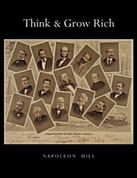 Think and Grow Rich: Unabridged Text of First Edition (Paperback)