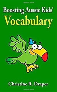 Boosting Aussie Kids Vocabulary (Paperback)