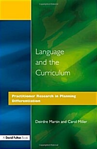 Language and the Curriculum : Practitioner Research in Planning Differentiation (Paperback)