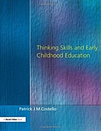 Thinking Skills and Early Childhood Education (Paperback)