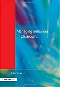 Managing Behaviour in Classrooms (Paperback)