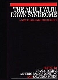 The Adult with Down Syndrome (Paperback)