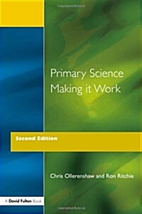 Primary Science - Making It Work (Paperback)