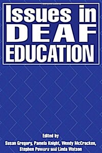 Issues in Deaf Education (Paperback)