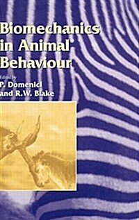 Biomechanics in Animal Behaviour (Hardcover)