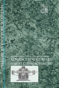 [중고] Advanced Materials for Fluid Machinery (Hardcover)