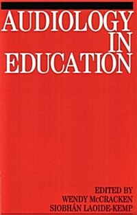 Audiology in Education (Paperback)
