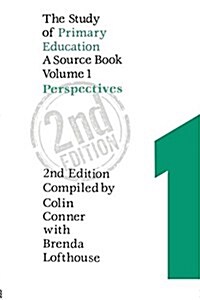 The Study Of Primary Education : A Source Book - Volume 3: School Organization And Management (Paperback)