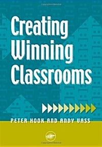 Creating Winning Classrooms (Paperback)