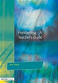 Handwriting : Multisensory Approaches to Assessing and Improving Handwriting Skills (Paperback)