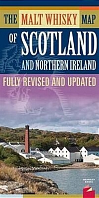 The Malt Whisky Map of Scotland and Northern Ireland - Folded Map (Sheet Map, folded, Fully Revised and Updated)