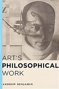 Arts Philosophical Work (Paperback)