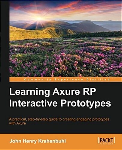 Learning Axure Rp Interactive Prototypes (Paperback)