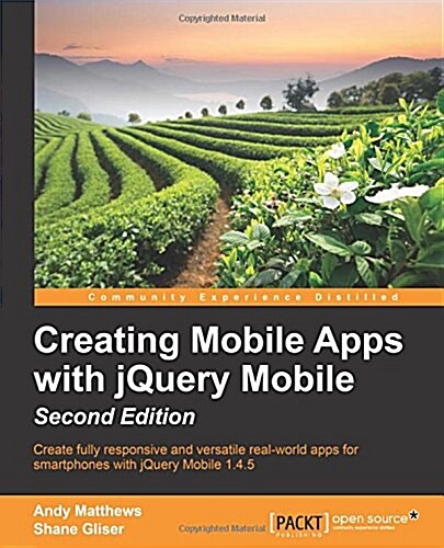 Creating Mobile Apps with jQuery Mobile - (Paperback, 2 Revised edition)