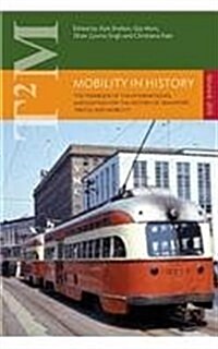 Mobility in History : Volume 6 (Paperback)