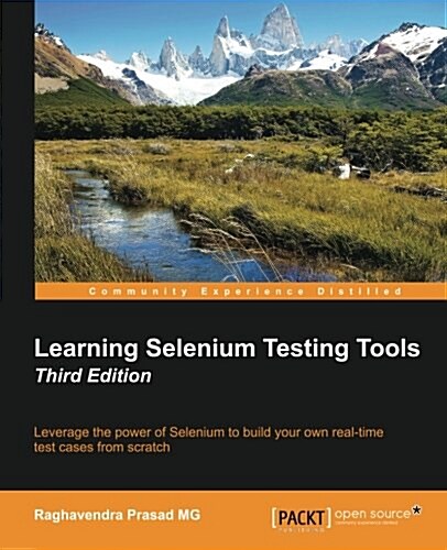 Learning Selenium Testing Tools - Third Edition (Paperback, ed)