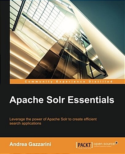 Apache Solr Essentials (Paperback)