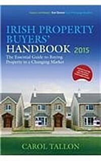 Irish Property Buyers Handbook 2015 (Paperback)