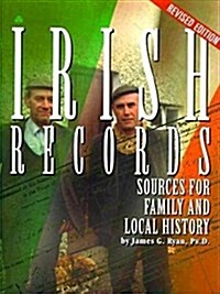 Irish Records: Sources for Family and Local History (Paperback)