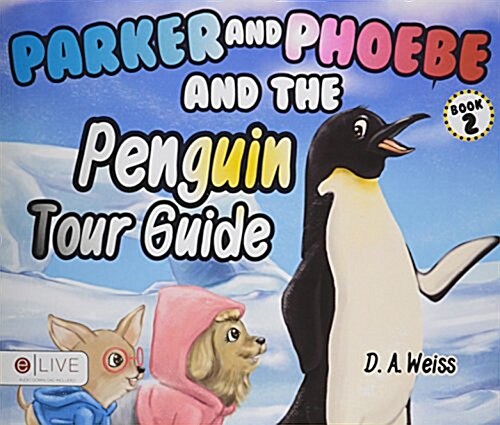 Parker and Phoebe and the Penguin Tour Guide (Paperback)