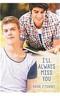 Ill Always Miss You (Paperback)