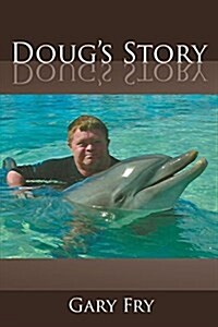 Dougs Story (Paperback)