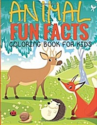 Animal Fun Facts (Coloring Book for Kids) Paperback (Paperback)