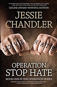 Operation Stop Hate: Book One in the Operation Series (Paperback)