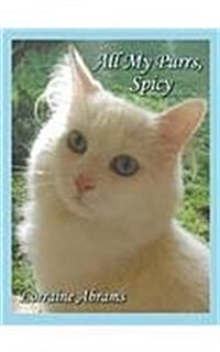 All My Purrs, Spicy (Hardcover)