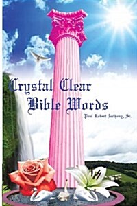 Crystal Clear Bible Words (Paperback)