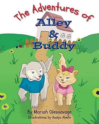 The Adventures of Alley & Buddy (Paperback)