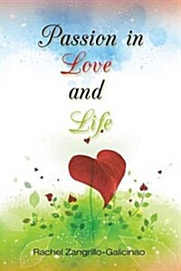Passion in Love and Life (Paperback)