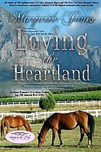 Loving the Heartland (Paperback)