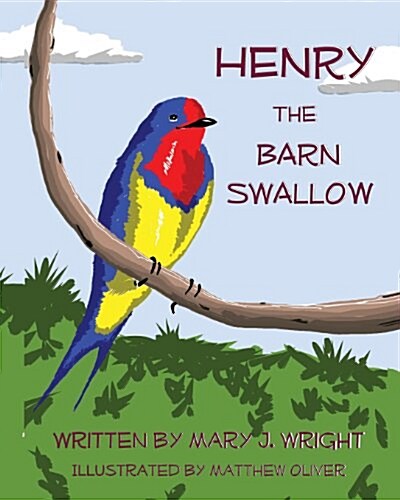 Henry the Barn Swallow (Paperback)