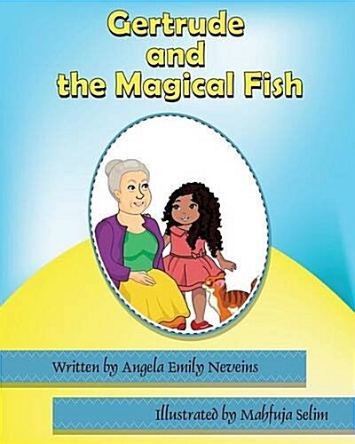 Gertrude and the Magical Fish (Paperback)