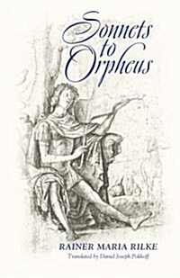 Sonnets to Orpheus (Bilingual Edition) (Paperback)