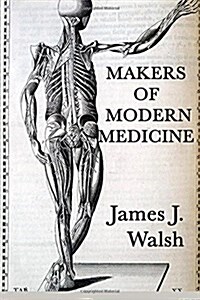 Makers of Modern Medicine (Paperback)
