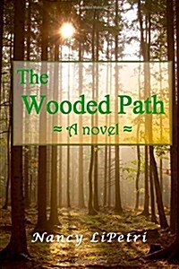 The Wooded Path (Paperback)