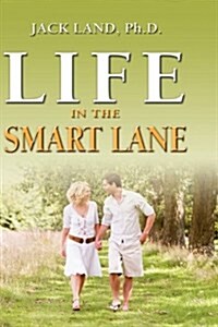 Life in the Smart Lane (Hardcover)