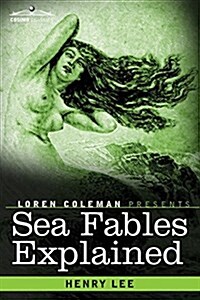 Sea Fables Explained (Paperback)