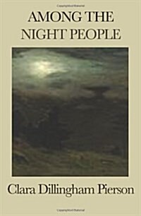 Among the Night People (Paperback)