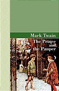 The Prince and the Pauper (Paperback)