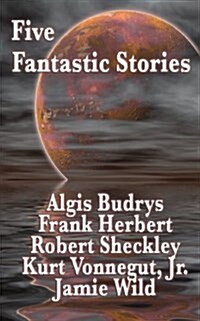 Five Fantastic Stories (Paperback)